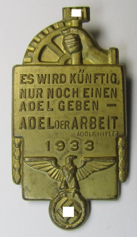 Commemorative, early-period- and/or copper-based N.S.B.O.-related 'tinnie' being a non-maker-marked example depicting an AH-quote and eagle and showing the text: 'Es wird Künftig nur noch einen Adel geben - Adel der Arbeit 1933'