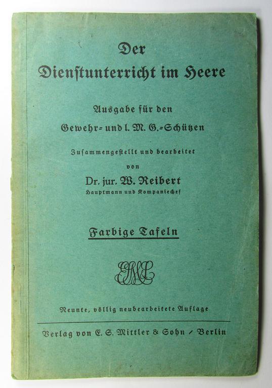 'Standard'-issued, WH (Heeres) colourfull 'attachment' ie. annex to the handbook: 'Reibert' - Der Dienstunterricht im Heere' - 'Ausgabe für den Gewehr- und l. MG.Schützen' (9th edition)