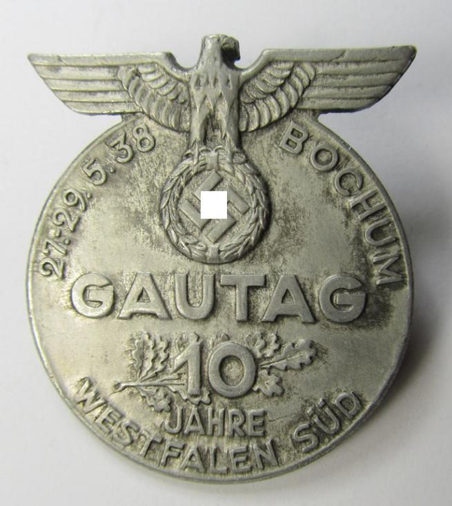 Neat, commemorative- and/or aluminium-based-, silver-coloured, N.S.D.A.P.-related 'tinnie', being a maker- (ie. 'Pleuger & Voss'-) marked example showing the text: 'Gautag 10 Jahre Westfalen-Süd - 27.-29.5.1938 Bochum'