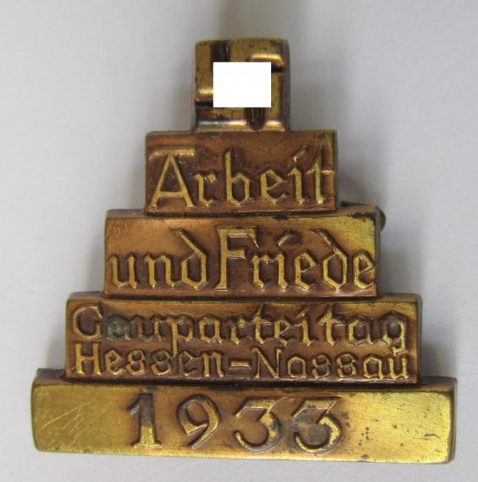 Attractive, so-called: N.S.D.A.P.-related 'tinnie' (ie. 'Tagungs- o. Veranstaltungsabzeichen'-) being a non-maker-marked example, showing the text: 'Arbeit und Friede - Gauparteitag Hessen-Nassau - 1933'