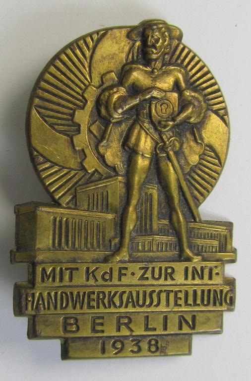 Unusually seen, commemorative TR-period day-badge (ie. 'tinnie') as issued to commemorate a DAF- (ie. KDF-) related gathering depicting the text: 'Mit KdF zur Int. Handwerksausstellung - Berlin - 1938'