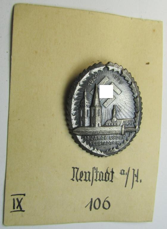 Unusual, commemorative - tin-based- and bright silverish-grey-coloured - N.S.D.A.P.-related 'tinnie' being a non-maker-maker-marked example showing the text: '1925-1935 - 10 Jahre NSDAP - Neustadt a.H.'