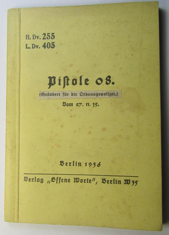 Superb - and actually rarely encountered! - smaller-sized WH instruction-booklet (ie. 'Dienstvorschrift') including a 'to-be-folded-out' poster ie. 'Bildtafel') entitled: 'Pistole 08.' (being a '1936'-dated example: 'H.Dv.255 / L.Dv.40')