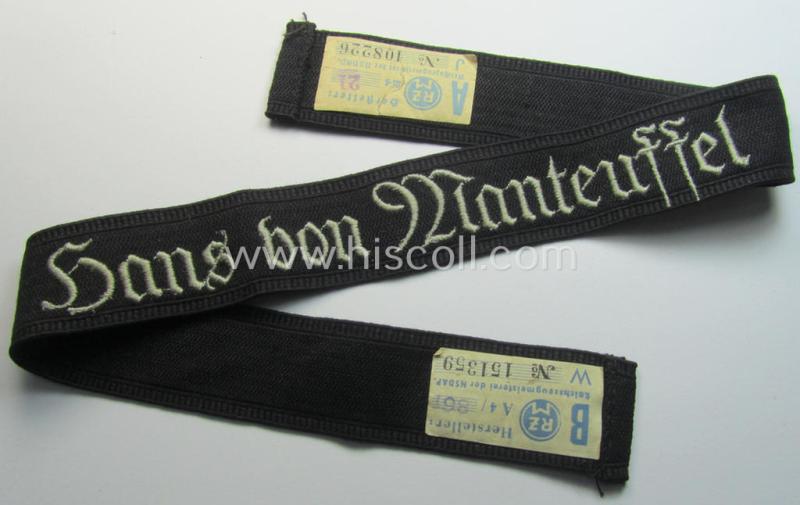 Superb, SA- (ie. 'Sturmabteilungen') honorary-cuff-title (ie. 'Ärmelstreifen') entitled: 'Hans von Manteuffel' (as was intended for SA-members serving within the: 'SA-Standarte Posen / SA-Gruppe Wartheland')