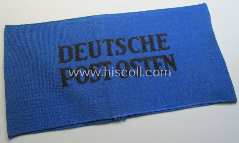 Superb - and truly rarely seen! - example of a TR-period armband (ie. 'Armbinde') entitled: 'Deutsche Post Osten' (being of the 'partly-woven'-type in a technique similar to the 'BeVo'-weave pattern)