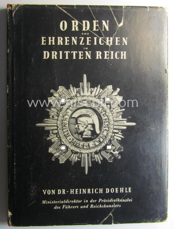 Period reference-work entitled: 'Orden und Ehrenzeichen im Dritten Reich' by Dr. Heinrich Doehle (being a: '1939'-dated edition)